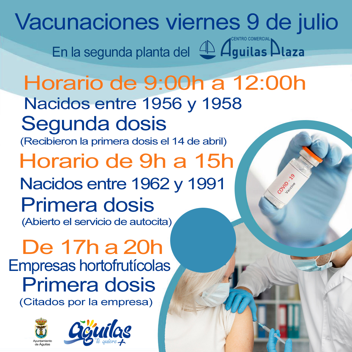 El próximo viernes 9 de julio se llevará a cabo una nueva jornada de vacunaciones masivas en la segunda planta del Centro Comercial Águilas Plaza