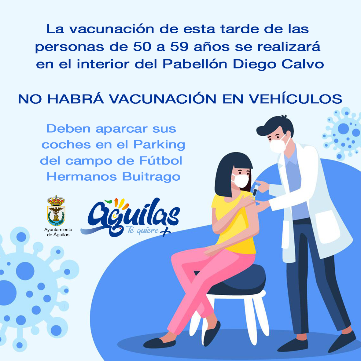 No se habilitará vacunación en vehículo para la jornada de vacunación de esta tarde a las personas citadas de 50 a 59 años 